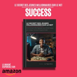 Le secret des jeunes millionnaires sur le net